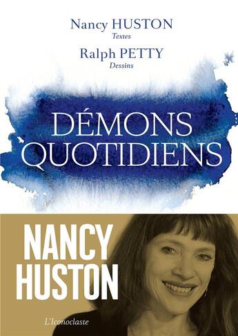 Couverture du livre « Démons quotidiens » de Nancy Huston et Ralph Petty aux éditions L'iconoclaste