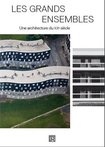 Couverture du livre « Les grands ensembles - une architecture du xxeme siecle » de  aux éditions Dominique Carre