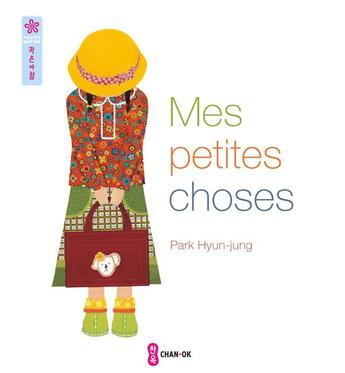 Couverture du livre « Mes petites choses » de Hyun-Jung Park aux éditions Chan-ok