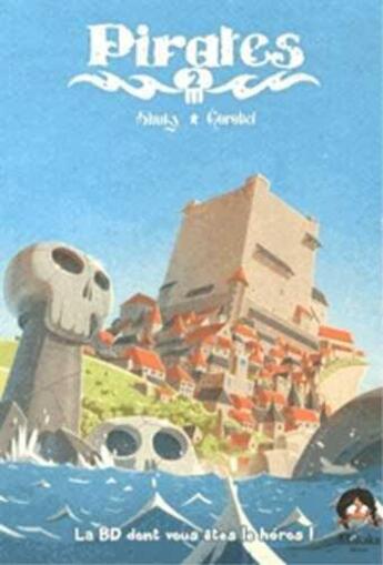 Couverture du livre « Pirates t.2 » de Shuky et Gorobei aux éditions Makaka