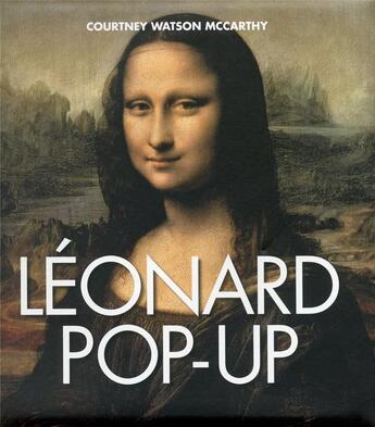 Couverture du livre « Léonard pop-up » de Courtney Watson Mccarthy aux éditions White Star