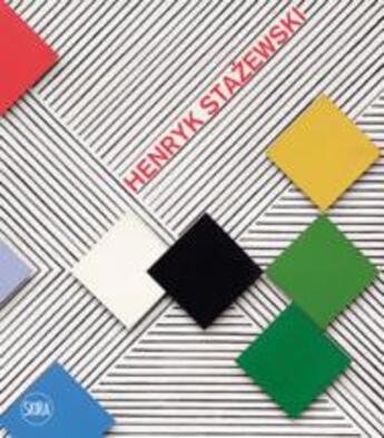 Couverture du livre « Henryk stazewski » de Daniel Buren aux éditions Skira