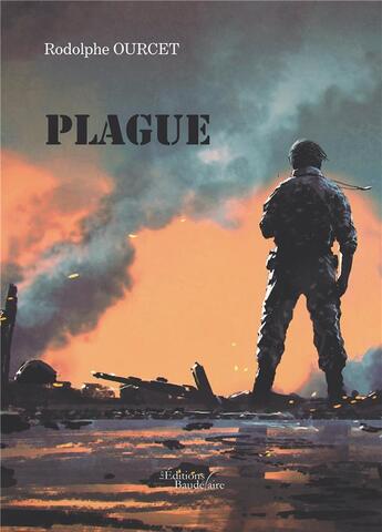 Couverture du livre « Plague » de Rodolphe Ourcet aux éditions Baudelaire