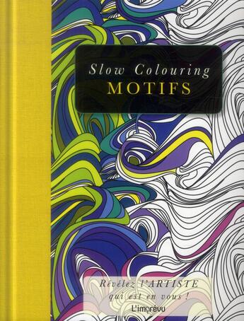 Couverture du livre « SLOW COLOURING ; motifs » de  aux éditions L'imprevu