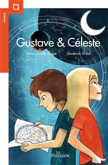 Couverture du livre « Gustave & Céleste » de Severine Vidal et Anne-Gaelle Balpe et Terkel Risbjerg aux éditions La Palissade
