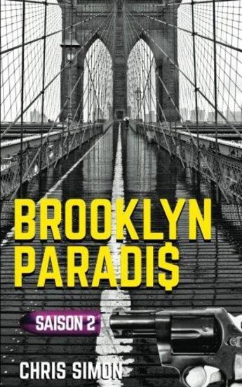 Couverture du livre « Brooklyn paradis saison 2 » de Chris Simon aux éditions Outlier