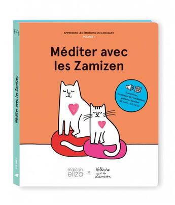 Couverture du livre « Méditer avec les Zamizen » de Agathe Singer aux éditions Maison Eliza