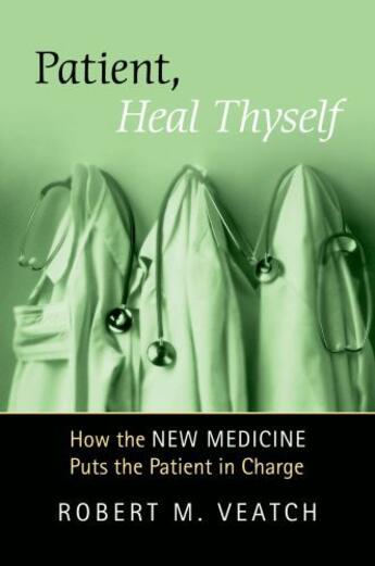 Couverture du livre « Patient, Heal Thyself: How the 