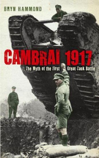 Couverture du livre « Cambrai 1917 » de Hammond Bryn aux éditions Orion Digital