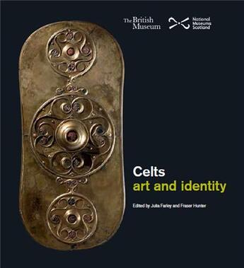 Couverture du livre « Celts: art and identity (hardback) » de Farley Julia aux éditions British Museum