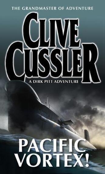 Couverture du livre « Pacific Vortex » de Clive Cussler aux éditions Little Brown Book Group Digital