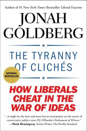 Couverture du livre « The Tyranny of Clichés » de Goldberg Jonah aux éditions Penguin Group Us