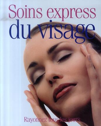 Couverture du livre « Soins express du visage » de  aux éditions Parragon