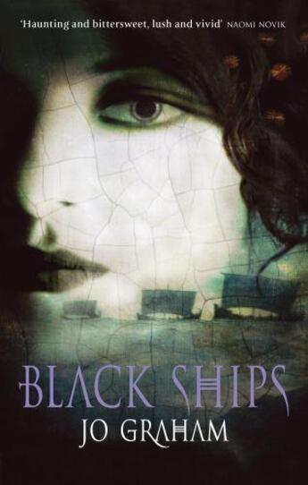 Couverture du livre « Black Ships » de Graham Jo aux éditions Little Brown Book Group Digital