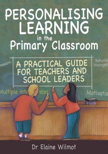 Couverture du livre « Personalising Learning in the Primary Classroom » de Wilmot Elaine aux éditions Crown House Digital