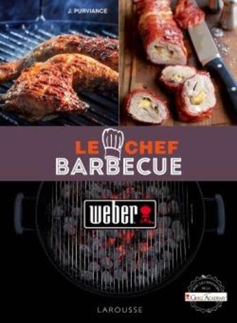 Couverture du livre « Le chef barbecue Weber » de  aux éditions Larousse