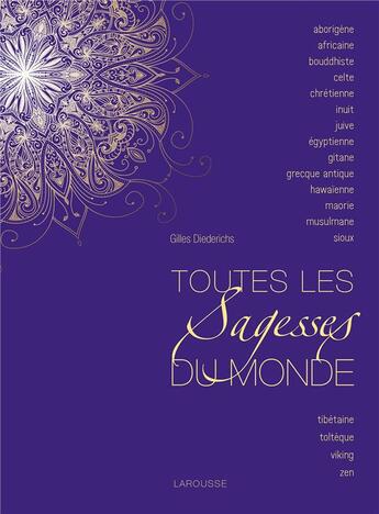 Couverture du livre « Toutes les sagesses du monde » de Gilles Diederichs aux éditions Larousse