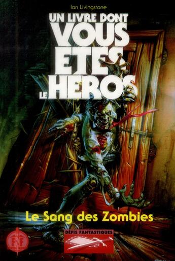 Couverture du livre « Le sang des zombies » de Ian Livingstone aux éditions Gallimard-jeunesse