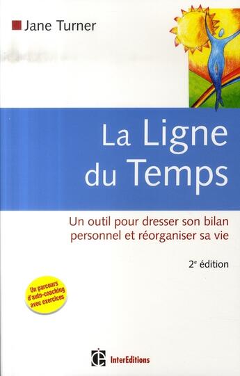 Couverture du livre « La ligne du temps (2e édition) » de Jane Turner aux éditions Dunod