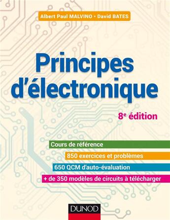 Couverture du livre « Principes d'electronique - 8e ed. - cours et exercices corriges » de Malvino/Bates aux éditions Dunod