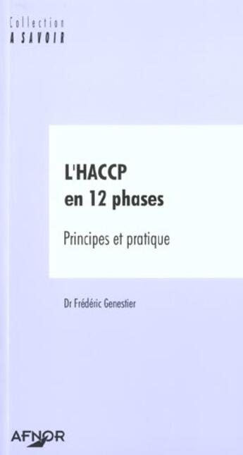 Couverture du livre « L'Haccp En 12 Etapes ; Principes Et Pratique » de F Genestier aux éditions Memento A Savoir