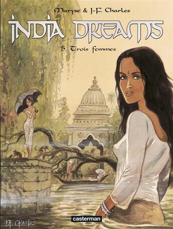 Couverture du livre « India dreams t.5 ; trois femmes » de Maryse Charles et Jean-Francois Charles aux éditions Casterman