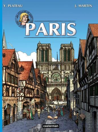 Couverture du livre « Les voyages de Jhen : Paris Tome 1 » de Yves Plateau et Martin Jacques aux éditions Casterman