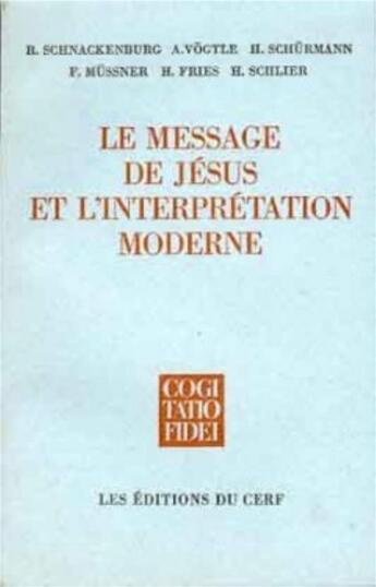 Couverture du livre « Le Message de Jésus et l'interprétation moderne » de Marguerite Hoppenot aux éditions Cerf