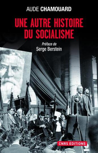 Couverture du livre « Une autre histoire du socialisme » de Aude Chamouard aux éditions Cnrs