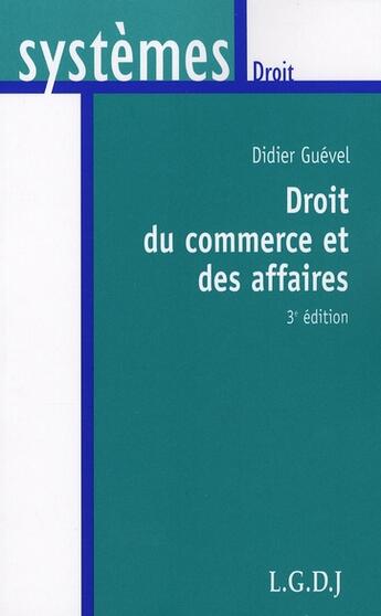 Couverture du livre « Droit du commerce et des affaires » de Didier Guevel aux éditions Lgdj