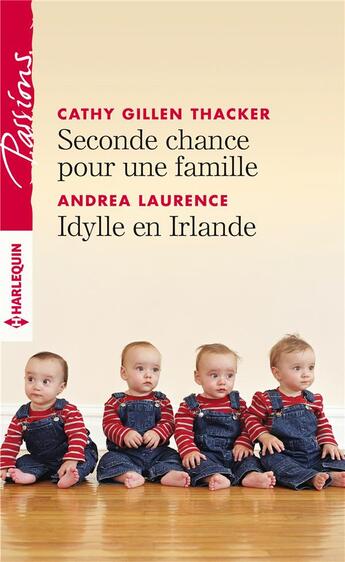 Couverture du livre « Seconde chance pour une famille - idylle en irlande » de Gillen Thacker aux éditions Harlequin