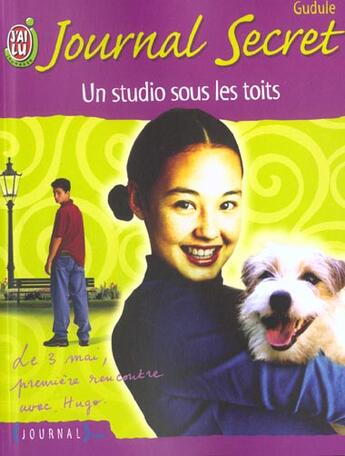 Couverture du livre « Journal secret t1 - un studio sous les toits » de Gudule aux éditions J'ai Lu