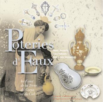 Couverture du livre « Poteries d'eaux » de Jean-Louis Vayssettes aux éditions Lucie