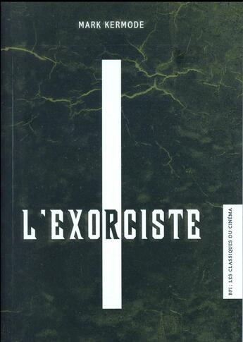 Couverture du livre « L'exorciste » de Mark Kermode aux éditions Akileos