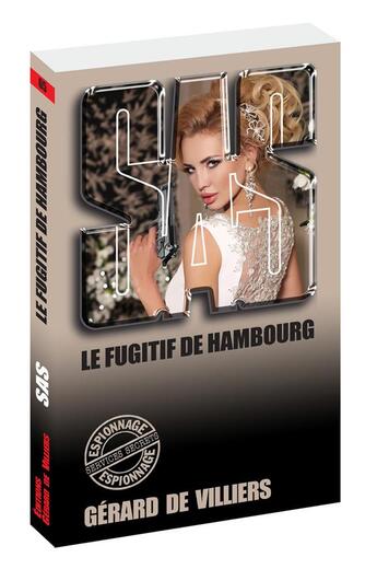 Couverture du livre « SAS Tome 65 : le fugitif de Hambourg » de Gerard De Villiers aux éditions Sas