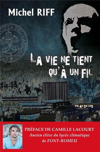 Couverture du livre « La vie ne tient qu'a un fil » de Michel Riff aux éditions T.d.o