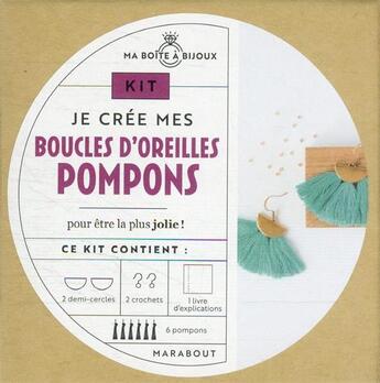 Couverture du livre « Kit je crée des boucles d'oreilles pompons » de  aux éditions Marabout