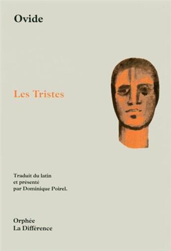 Couverture du livre « Les tristes ; poèmes choisis » de Ovide aux éditions La Difference