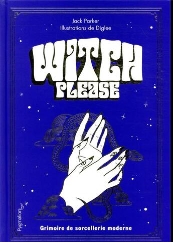 Couverture du livre « Witch , please » de Jack Parker aux éditions Pygmalion