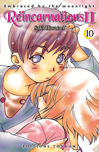 Couverture du livre « Réincarnations II, embraced by the moonlight Tome 10 » de Saki Hiwatari aux éditions Delcourt