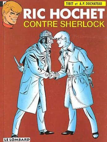 Couverture du livre « Ric Hochet T.44 ; Ric Hochet contre Sherlock » de Tibet et Andre-Paul Duchateau aux éditions Lombard