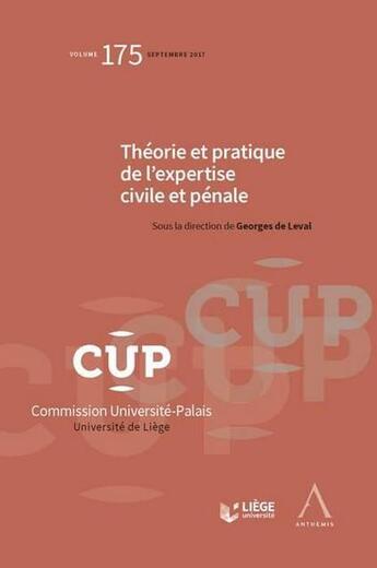 Couverture du livre « Théorie et pratique de l'expertise civile et pénale » de Georges De Leval et Collectif aux éditions Anthemis