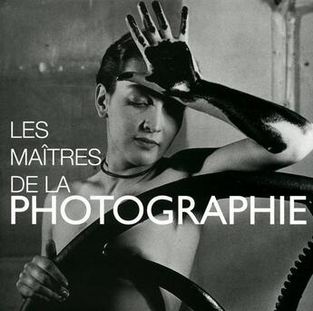 Couverture du livre « Les maîtres de la photographie » de Carolina Orlandini aux éditions Place Des Victoires