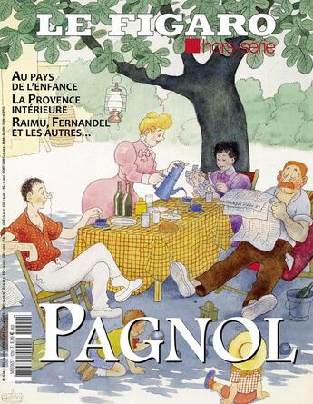 Couverture du livre « Pagnol » de Le Figaro Hors Serie aux éditions Societe Du Figaro