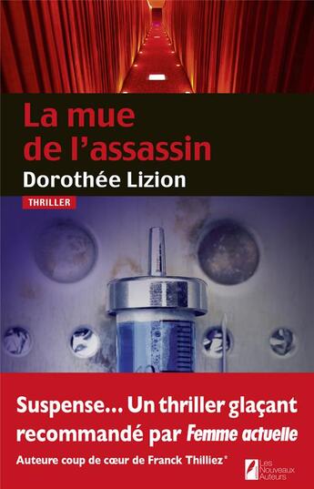 Couverture du livre « La mue de l'assassin » de Dorothee Lizion aux éditions Les Nouveaux Auteurs