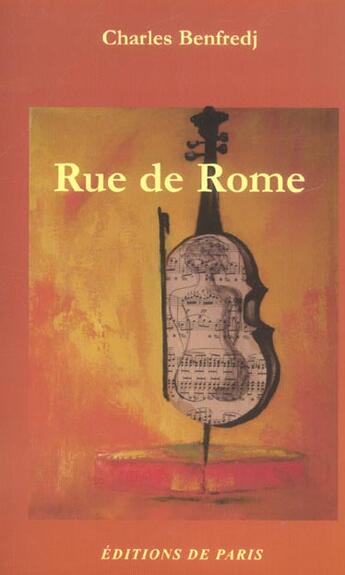 Couverture du livre « Rue De Rome » de Charles Benfredj aux éditions Editions De Paris