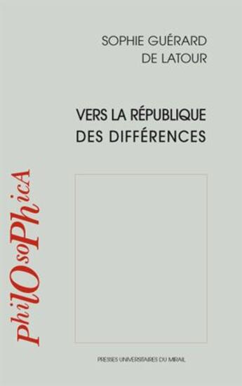 Couverture du livre « Vers la republique des differences » de Guerard De La T aux éditions Pu Du Midi