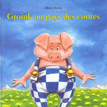 Couverture du livre « Groink au pays des contes » de Alain Brion aux éditions Kaleidoscope