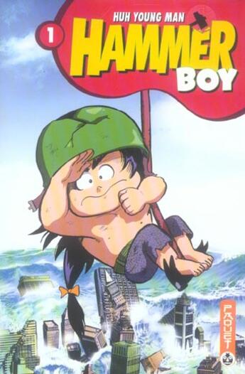 Couverture du livre « Hammerboy t1 » de Huh Young Man aux éditions Paquet