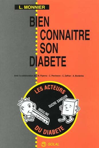 Couverture du livre « Bien connaître son diabète » de Monnier aux éditions Solal